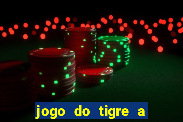 jogo do tigre a partir de 1 real