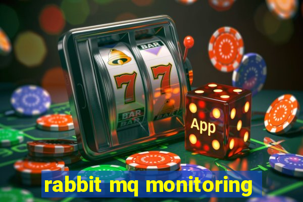 rabbit mq monitoring