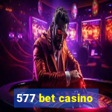 577 bet casino