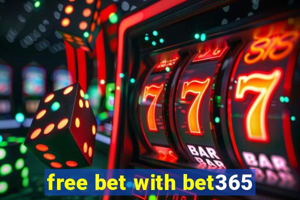 free bet with bet365