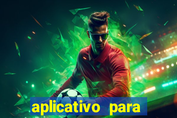 aplicativo para fazer aposta de jogo