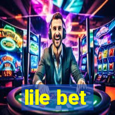 lile bet