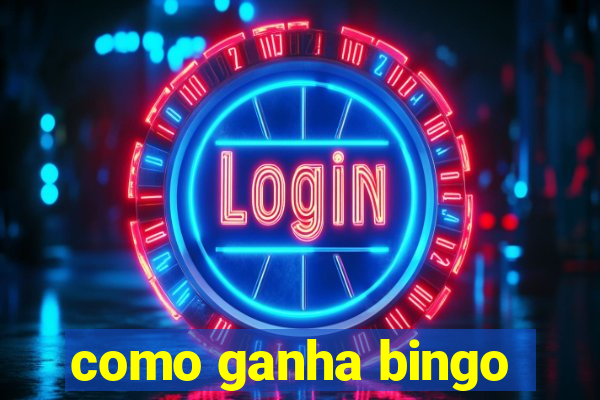 como ganha bingo