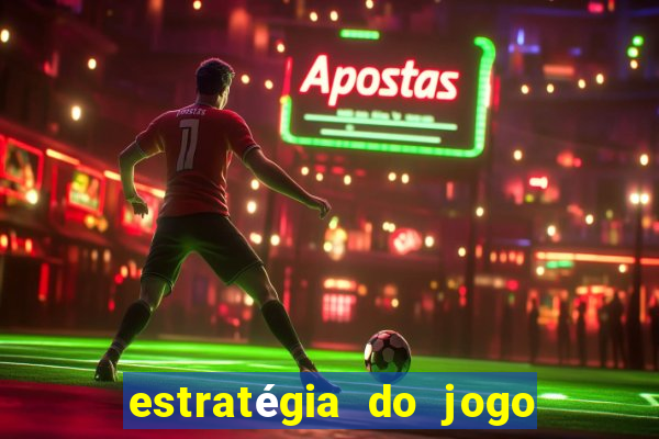 estratégia do jogo fortune tiger