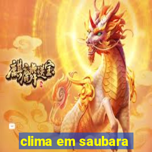 clima em saubara