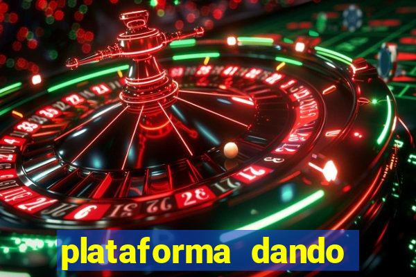 plataforma dando b?nus de cadastro