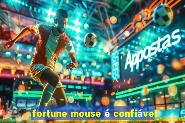 fortune mouse é confiável