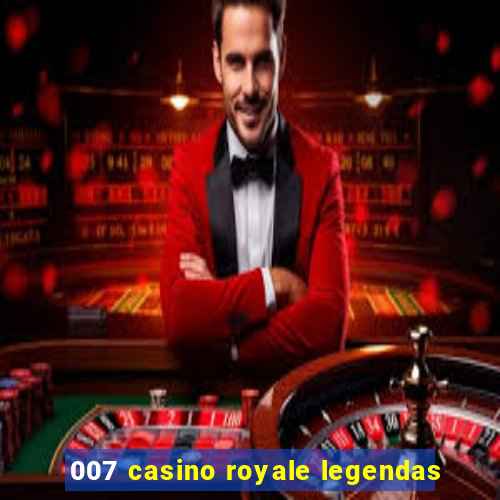 007 casino royale legendas