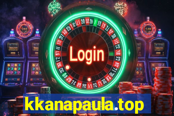 kkanapaula.top