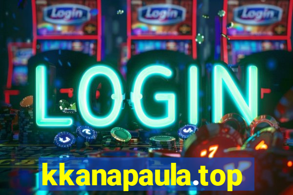 kkanapaula.top