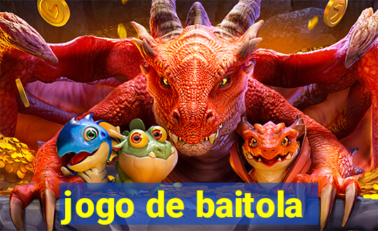 jogo de baitola