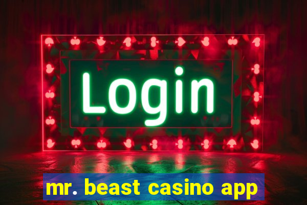 mr. beast casino app