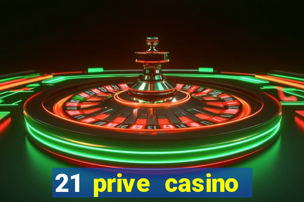 21 prive casino bonus codes