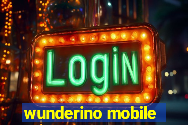 wunderino mobile