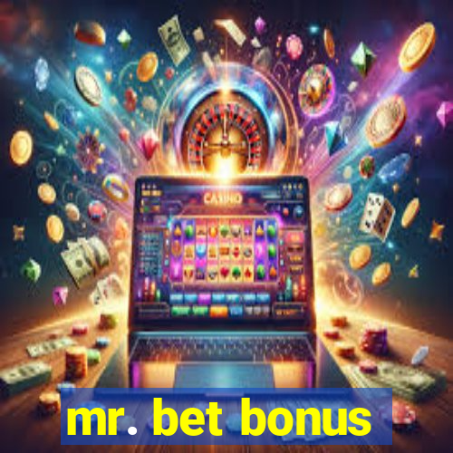 mr. bet bonus