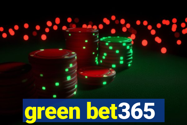 green bet365