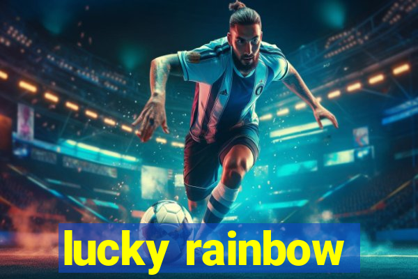 lucky rainbow