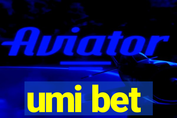 umi bet