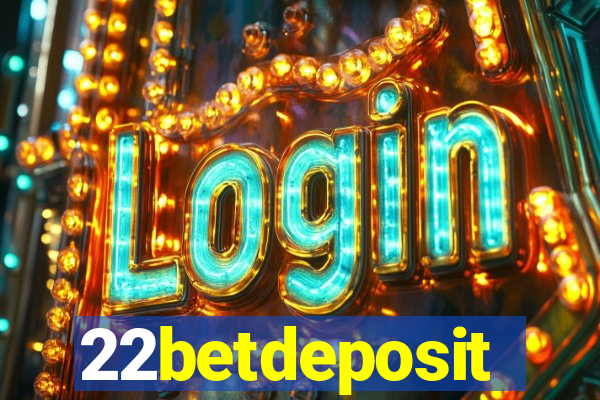 22betdeposit