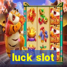 luck slot