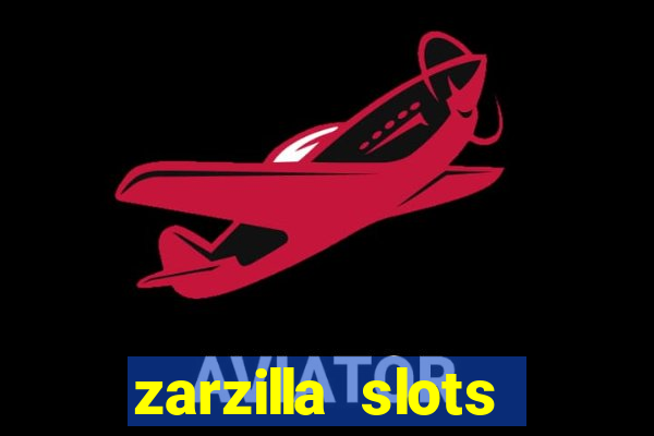 zarzilla slots jackpot spin