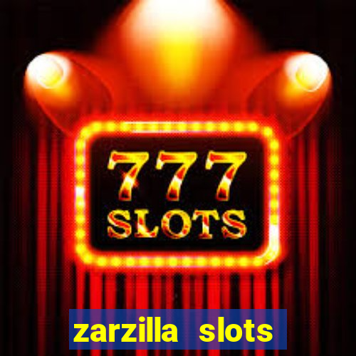 zarzilla slots jackpot spin