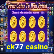 ck77 casino