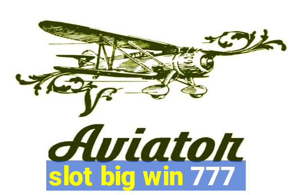 slot big win 777