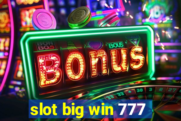 slot big win 777