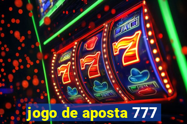 jogo de aposta 777