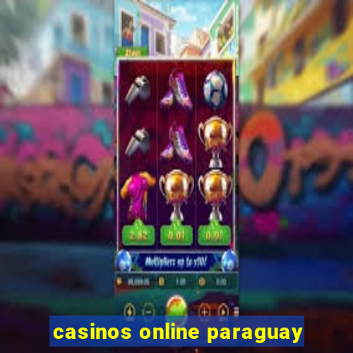 casinos online paraguay