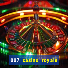 007 casino royale legenda pt