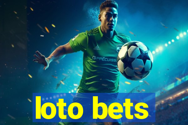 loto bets