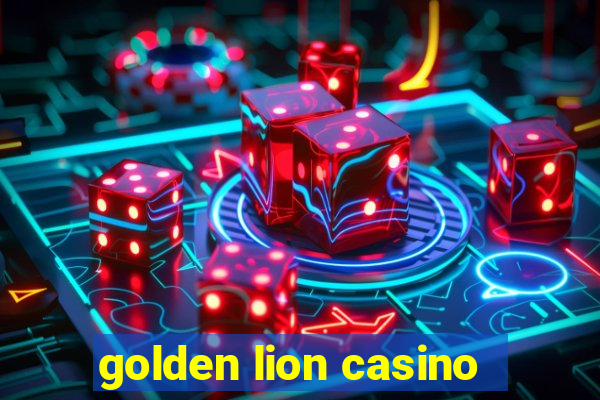 golden lion casino