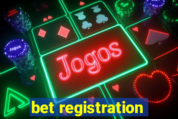 bet registration