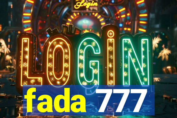 fada 777