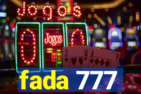 fada 777