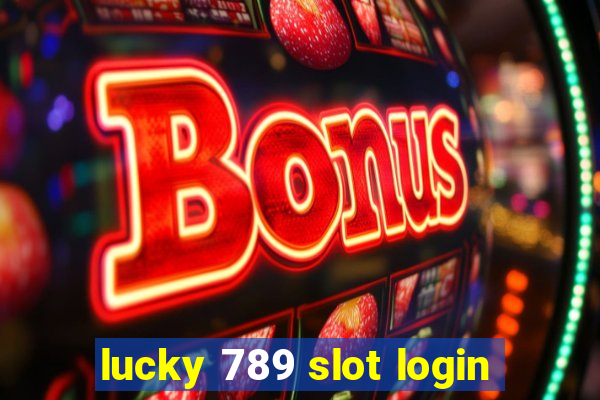 lucky 789 slot login