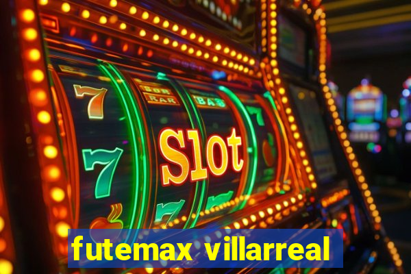 futemax villarreal