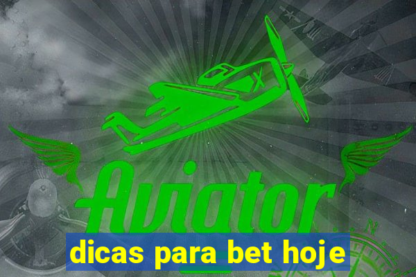 dicas para bet hoje