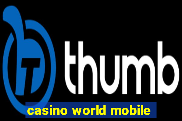 casino world mobile