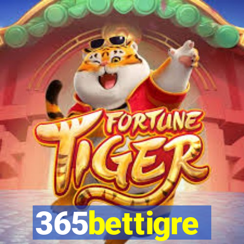 365bettigre