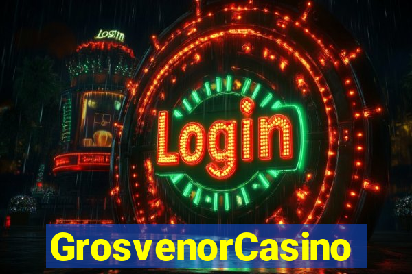 GrosvenorCasino