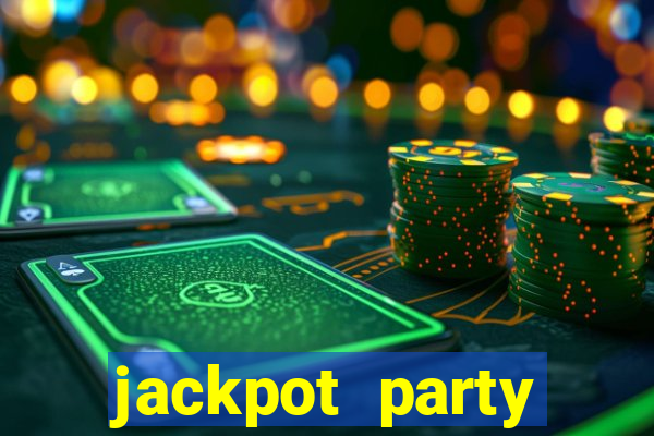 jackpot party casino games