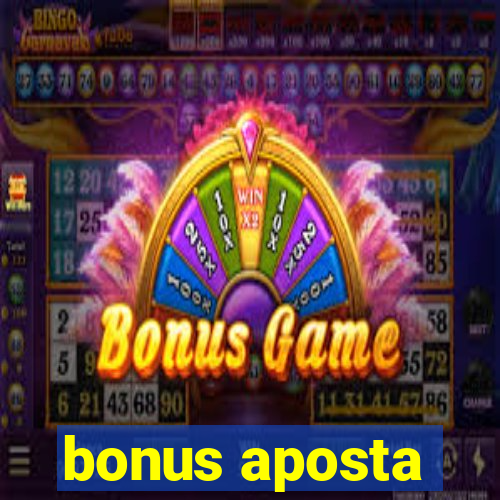 bonus aposta