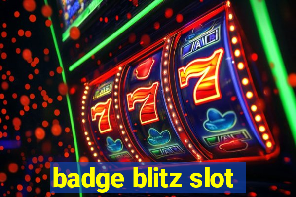 badge blitz slot