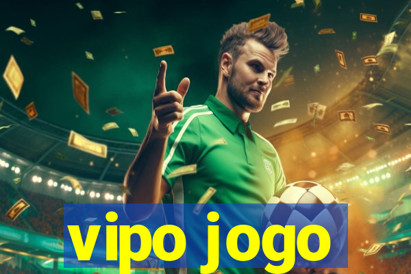 vipo jogo