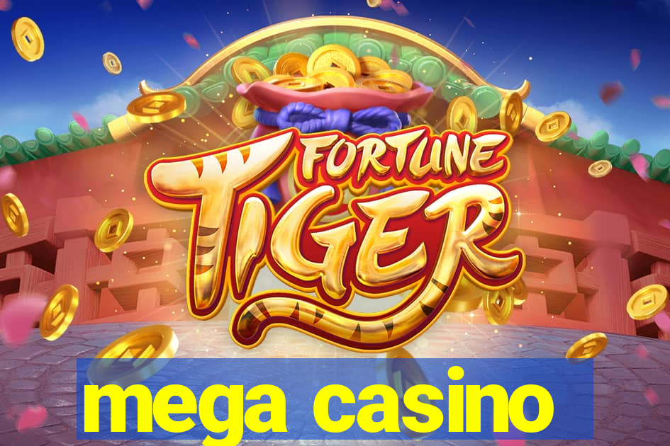 mega casino