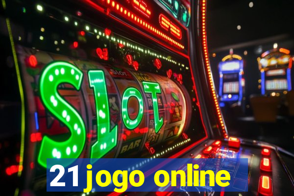 21 jogo online