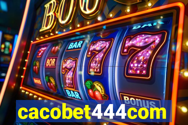 cacobet444com